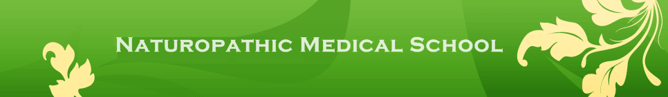 Welcome to Naturopathic Medical School information source on Naturopathic Medical Schools!