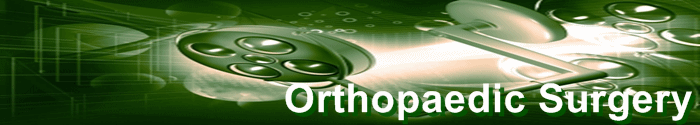 Welcome to Orthopaedic Surgery information source on Orthopaedic Surgery!