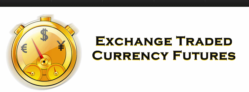 Welcome to exchange traded currency futures.com information portal about exchange traded currency futures markets