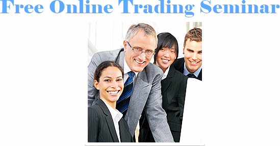 Welcome to free online trading seminars